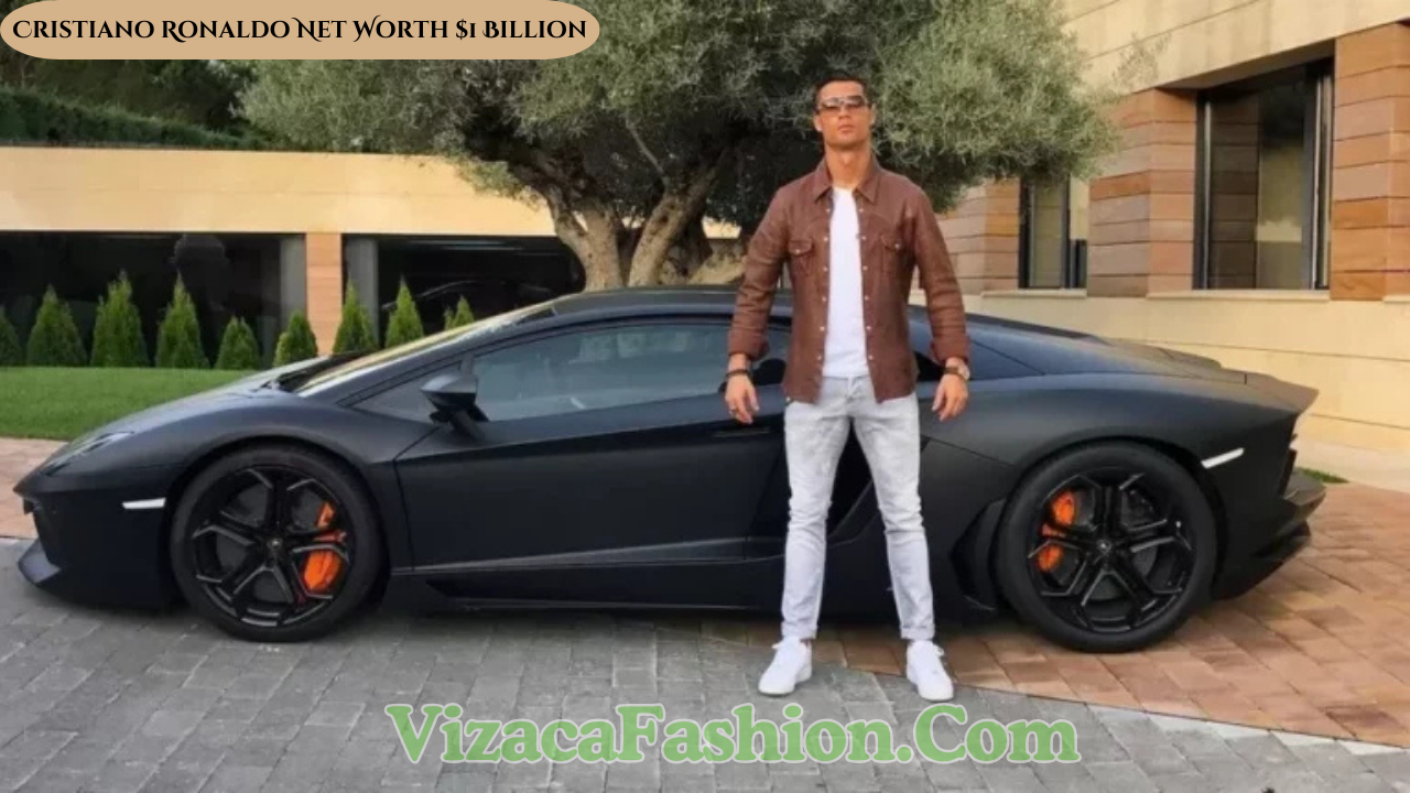 Cristiano Ronaldo Net Worth $1 Billion