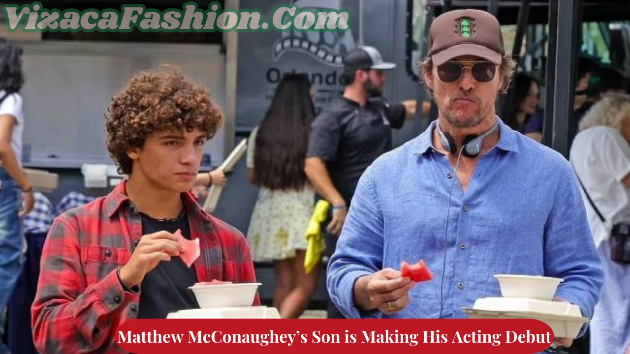 Matthew McConaughey’s Son is Making His Acting Debut